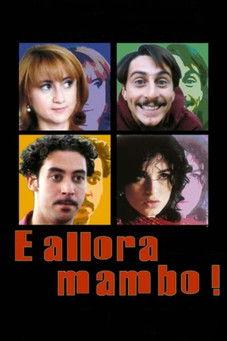 E allora mambo! 1999 official movie poster