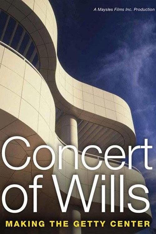 Concert of Wills: Making the Getty Center 1997 official movie poster