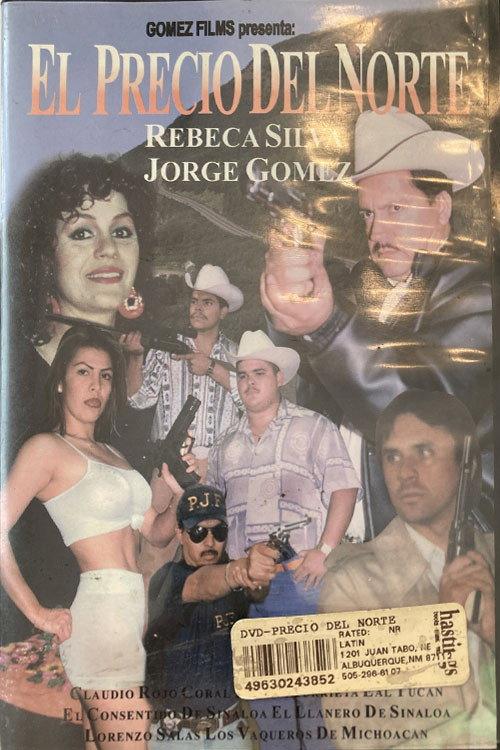 El Precio del Norte 2002 official movie poster