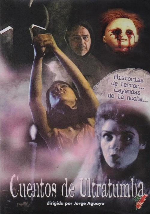 Cuentos de ultratumba 2007 official movie poster