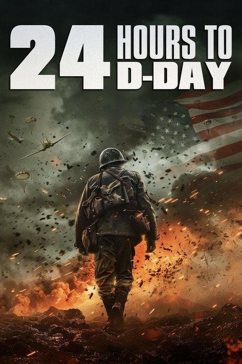 24 Hours to D-Day 2024 official movie poster