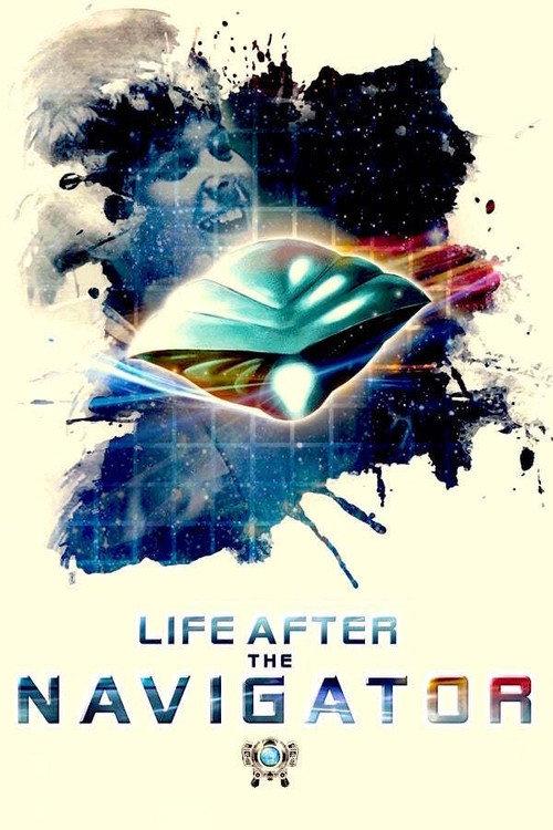 Life After The Navigator 2020 official movie poster