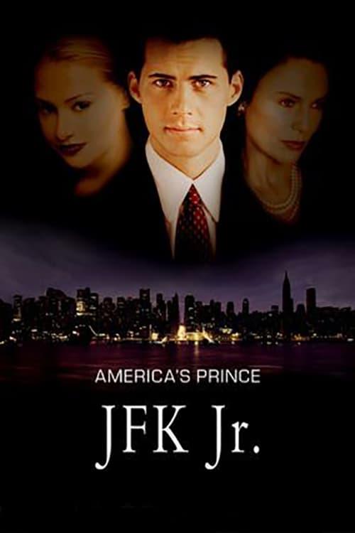 America's Prince: The John F. Kennedy Jr. Story 2003 official movie poster