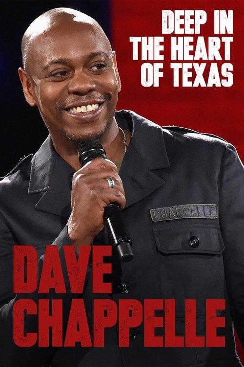 Dave Chappelle: Deep in the Heart of Texas 2017 official movie poster