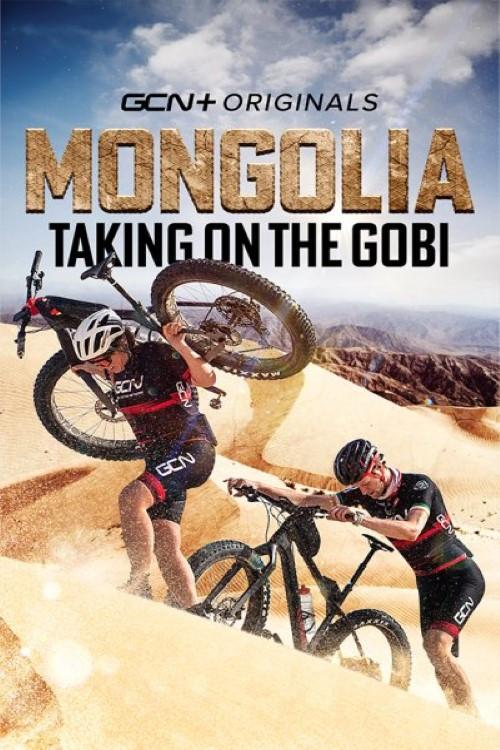 Mongolia: Taking On The Gobi 2022 official movie poster