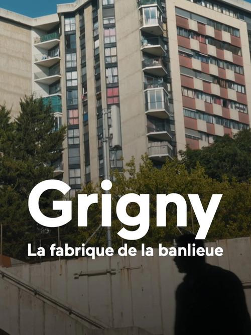 Grigny, la fabrique de la banlieue 2026 official movie poster