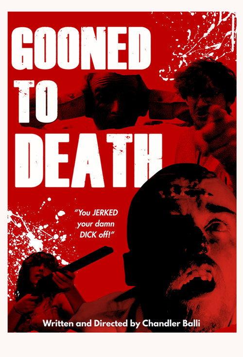 Gooned To Death  official movie poster