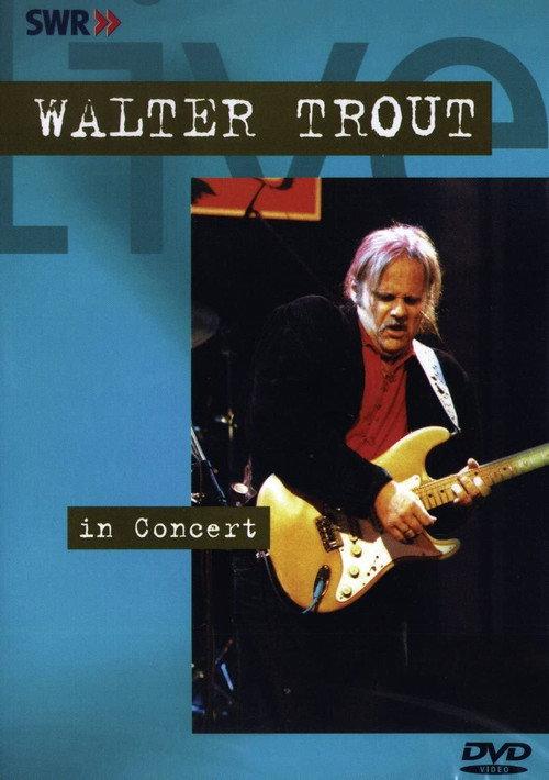 Walter Trout - In concert 2001 official movie poster