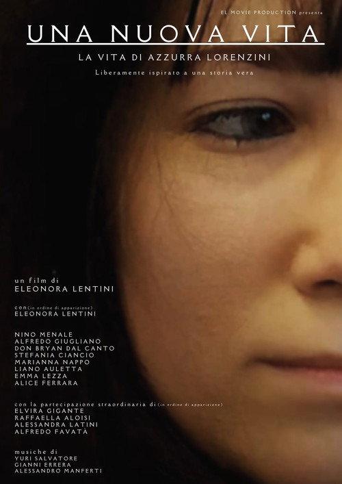 Una nuova vita - La vita di Azzurra Lorenzini official movie poster