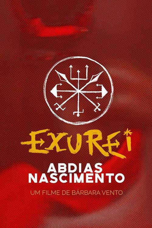 Exu Rei - Abdias do Nascimento 2017 official movie poster