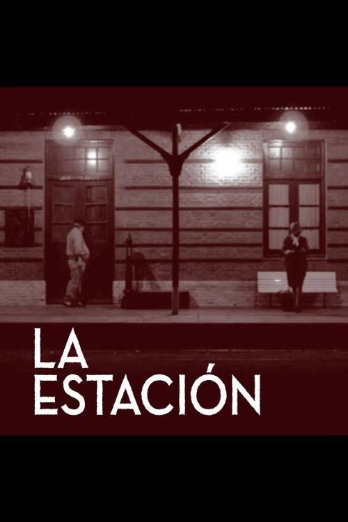La estacion 2021 official movie poster