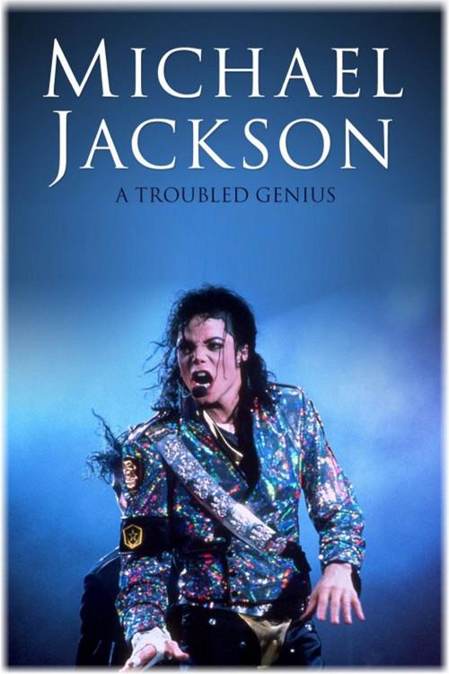 Michael Jackson: A Troubled Genius 2009 official movie poster