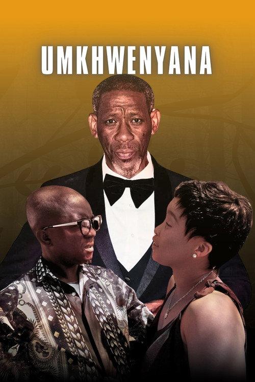 Umkhwenyana 2024 official movie poster