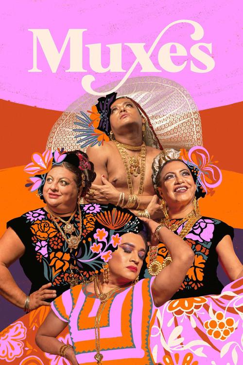 Muxes 2022 official movie poster