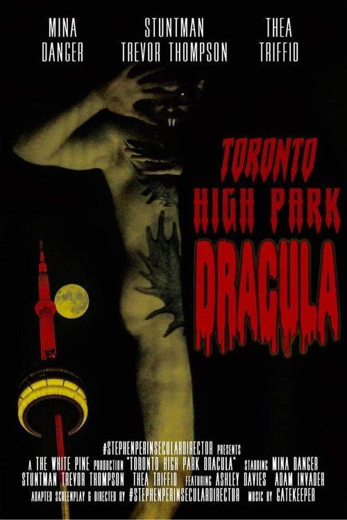 Toronto High Park Dracula 2021 official movie poster
