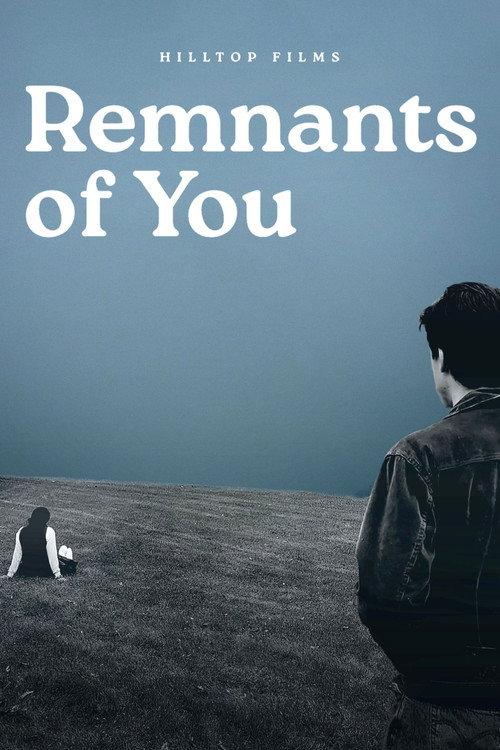 Remnants of You 2025 official movie poster