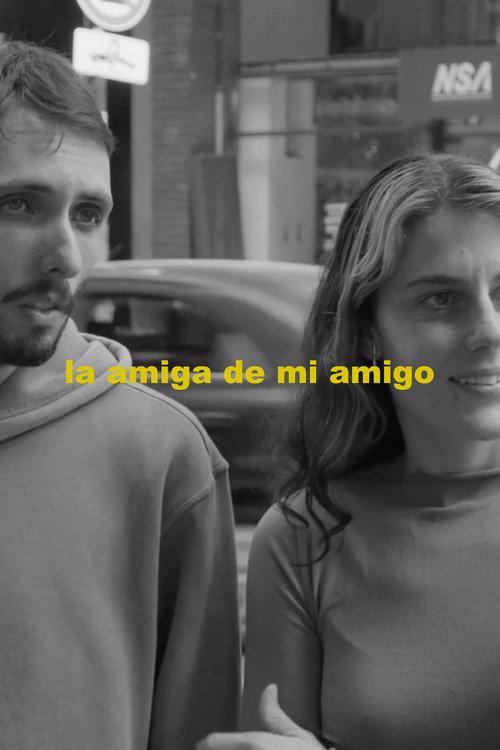La amiga de mi amigo 2026 official movie poster