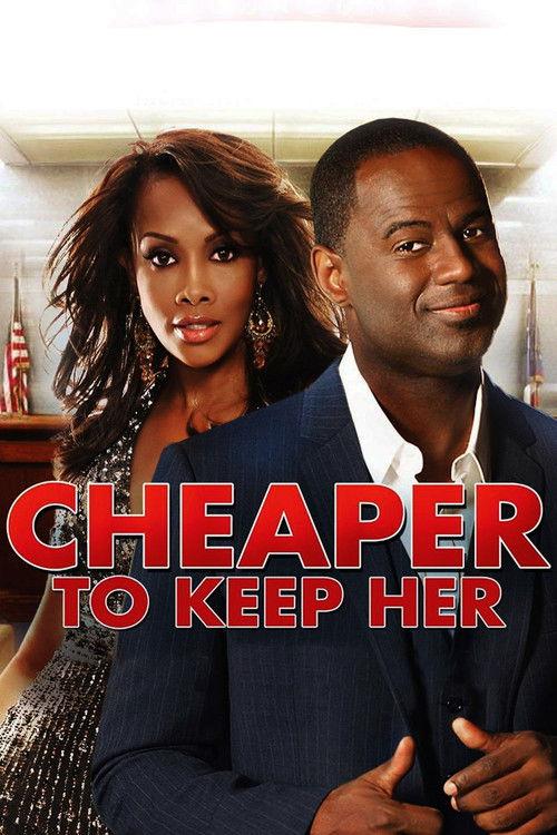 Cheaper to Keep Her 2011 official movie poster