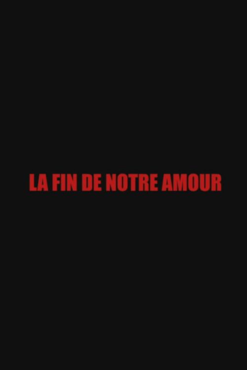 The End of Our Love 2003 official movie poster