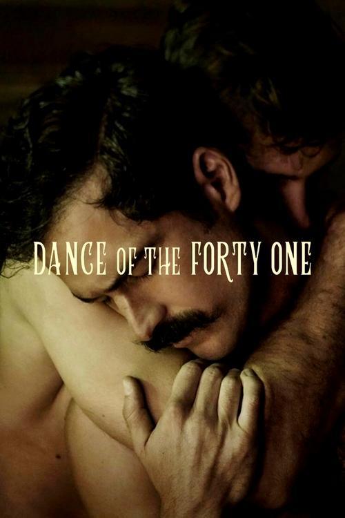 Dance of the Forty One 2020 official movie poster