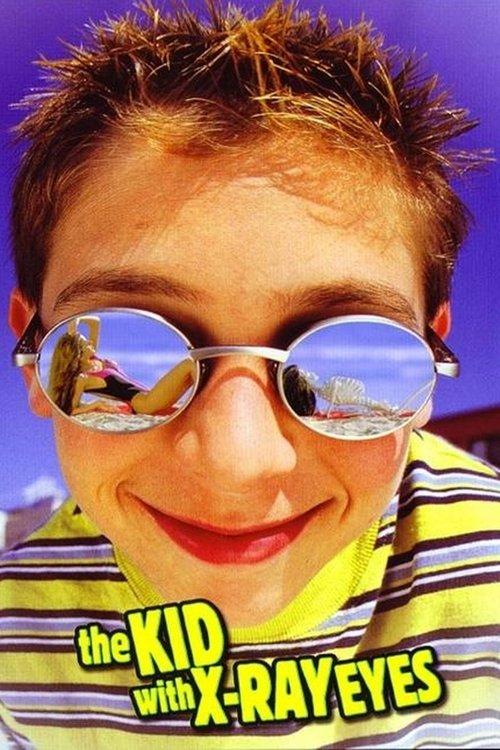 The Kid with X-Ray Eyes 1999 official movie poster