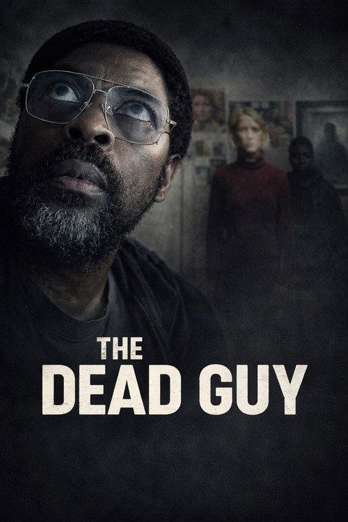 The Dead Guy 2025 official movie poster
