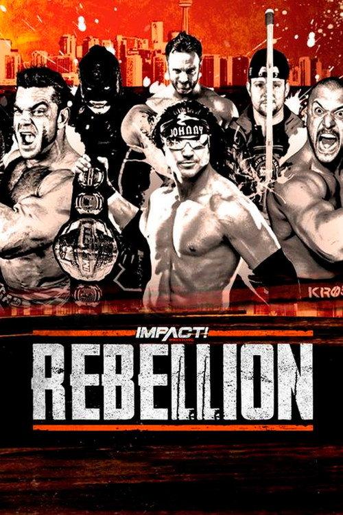 IMPACT Wrestling: Rebellion 2019 2019 official movie poster
