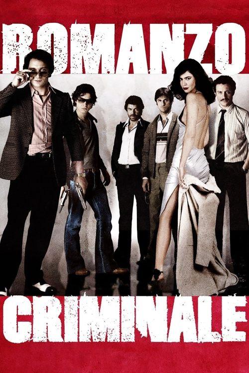 Romanzo Criminale 2005 official movie poster