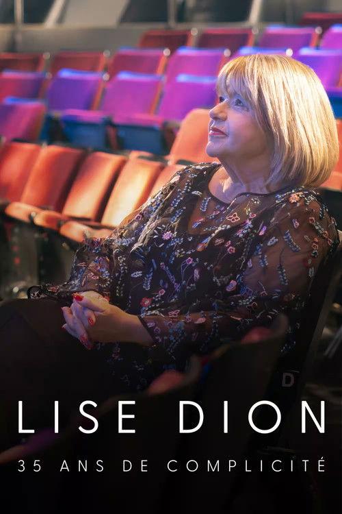 Lise Dion : 35 ans de complicité 2024 official movie poster