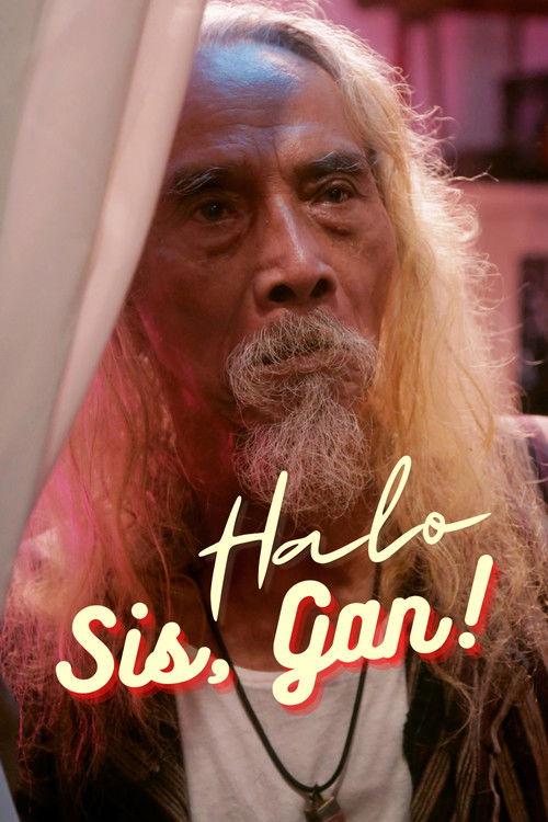 Halo, Sis, Gan! 2022 official movie poster