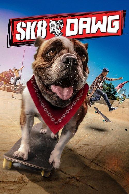 Sk8 Dawg 2018 official movie poster