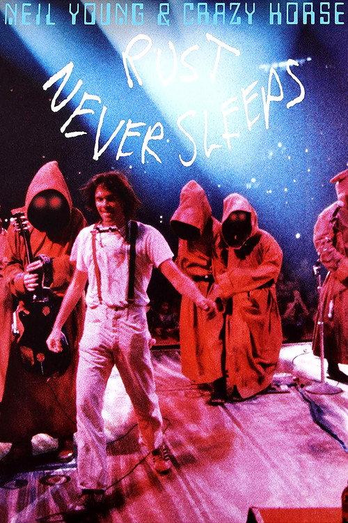 Neil Young & Crazy Horse: Rust Never Sleeps 1979 official movie poster