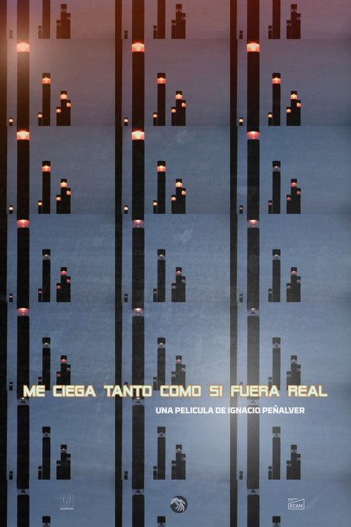 Me ciega tanto como si fuera real 2022 official movie poster