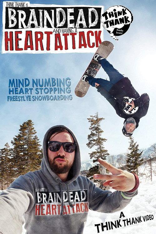 Brain Dead And Having A Heart Attack 2013 official movie poster