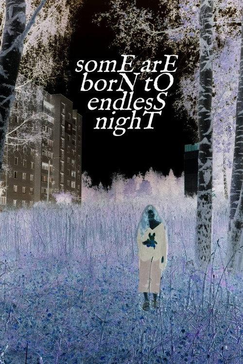 somE arE borN tO endlesS nighT 2024 official movie poster