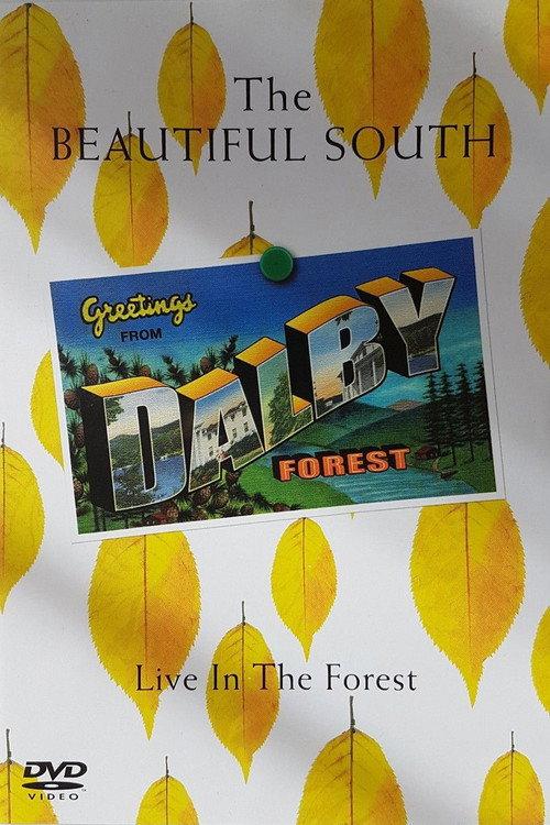 The Beautiful South: Live In The Forest 2006 official movie poster