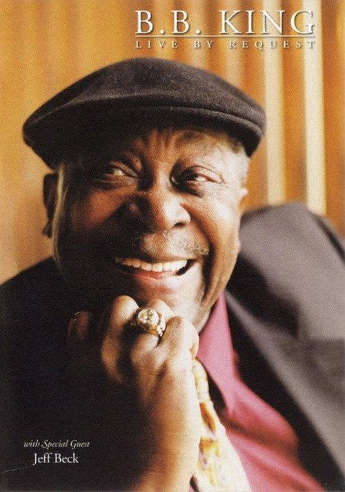 B.B. King: Live By Request 2003 official movie poster
