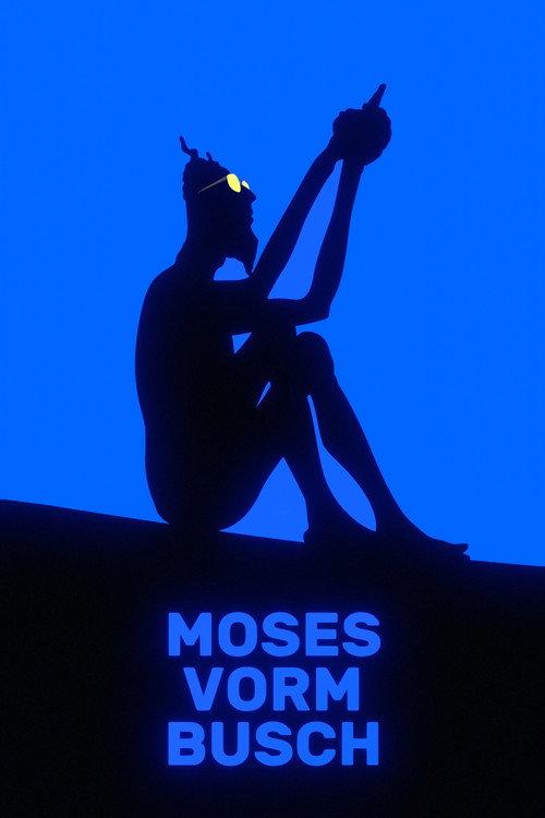 Moses vorm Busch 2019 official movie poster