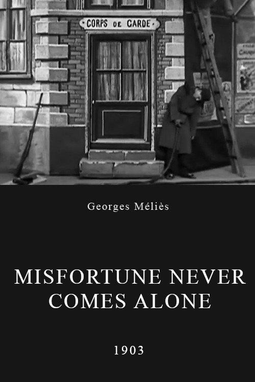 Misfortune Never Comes Alone 1903 official movie poster