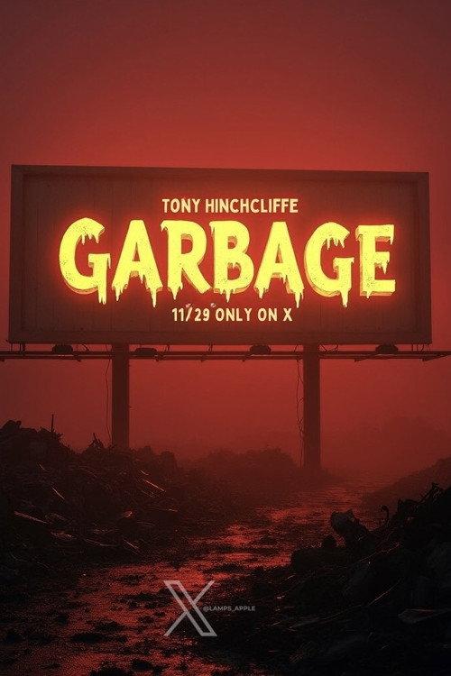 Tony Hinchcliffe: Garbage 2024 official movie poster