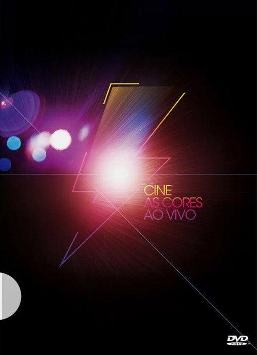 Cine - As Cores (Ao Vivo) 2010 official movie poster