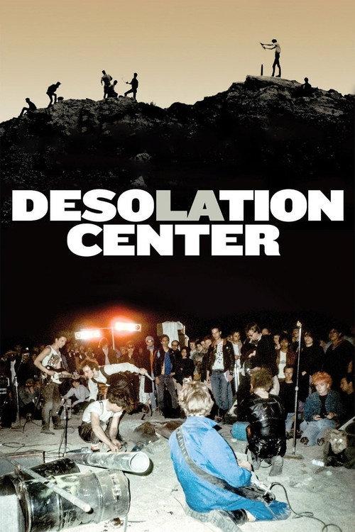 Desolation Center 2018 official movie poster