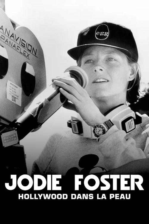 Jodie Foster: Hollywood Under the Skin 2021 official movie poster