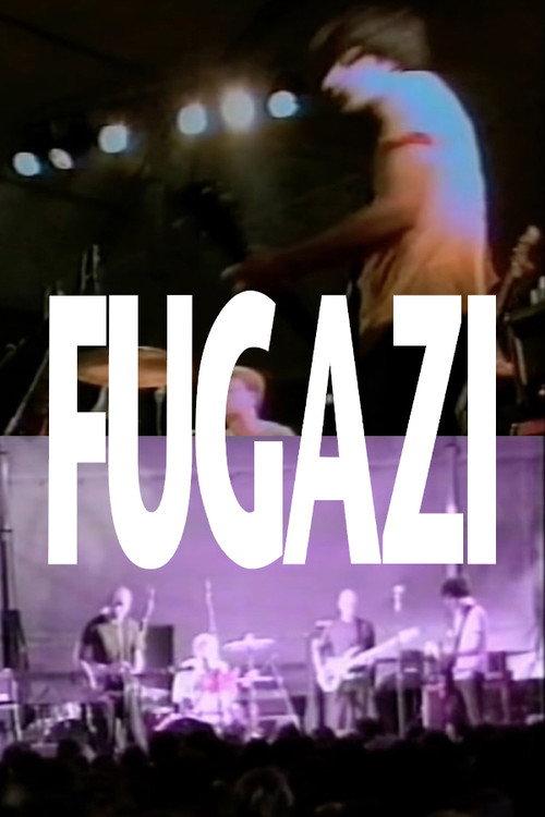 Fugazi: Forte Prenestino, Rome 1999 official movie poster