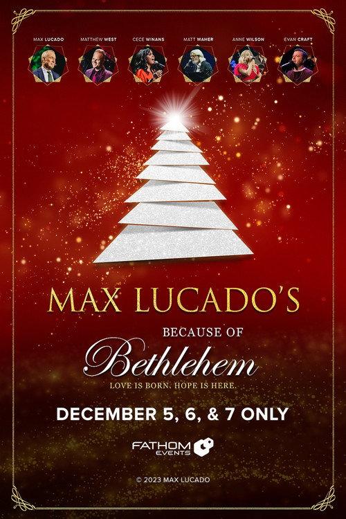 Because of Bethlehem with Max Lucado 2023 official movie poster