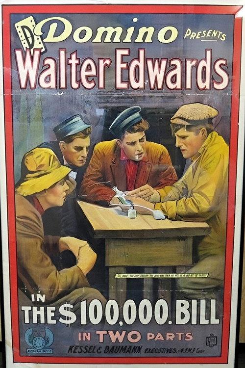 The $100,000 Bill 1915 official movie poster