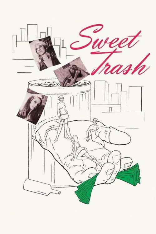 Sweet Trash 1970 official movie poster