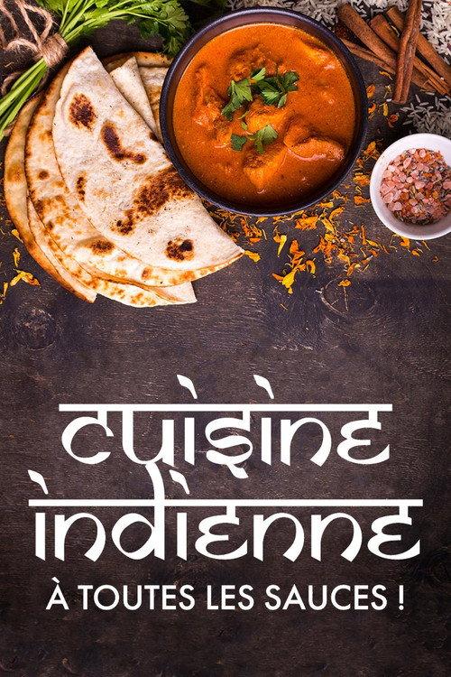 Cuisine indienne : À toutes les sauces ! 2023 official movie poster