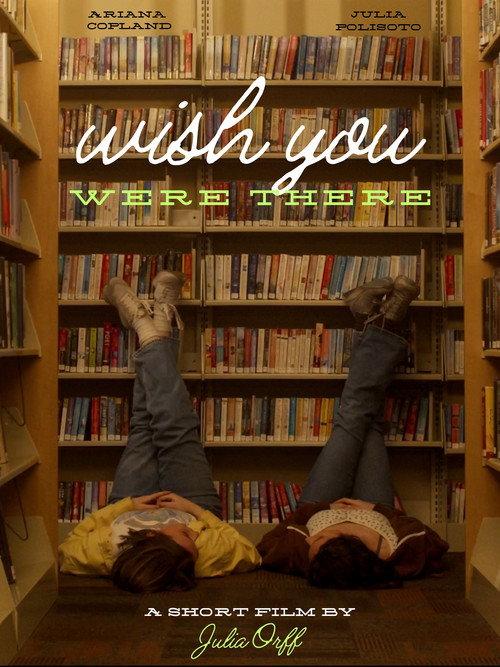 Wish You Were There 2024 official movie poster