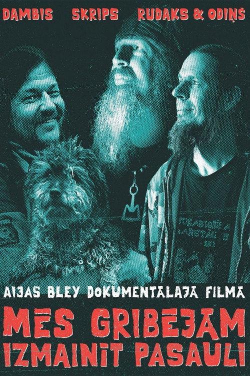 We Wanted To Change The World 2020 official movie poster